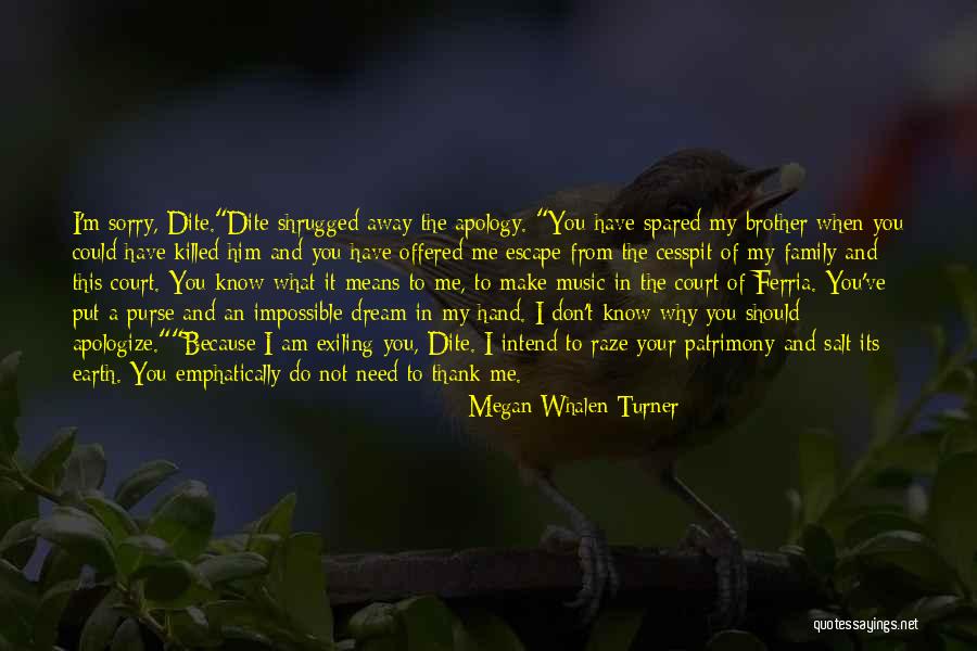 Thank You My Family Quotes By Megan Whalen Turner Thank You My Family Quotes By Megan Whalen Turner