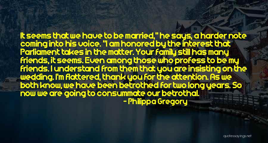 Thank You My Family Quotes By Philippa Gregory