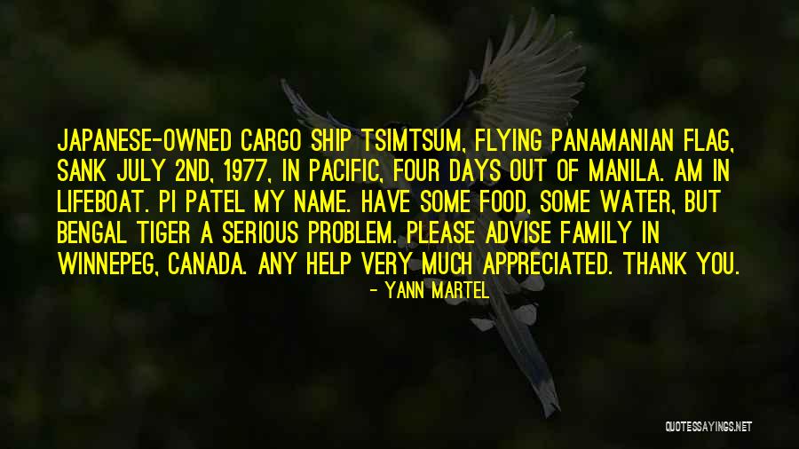 Thank You My Family Quotes By Yann Martel Thank You My Family Quotes By Yann Martel