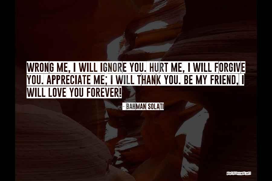 Thank You My Friend Quotes By Bahman Solati Thank You My Friend Quotes By Bahman Solati