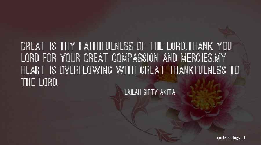 Thank You My Lord Quotes By Lailah Gifty Akita Thank You My Lord Quotes By Lailah Gifty Akita