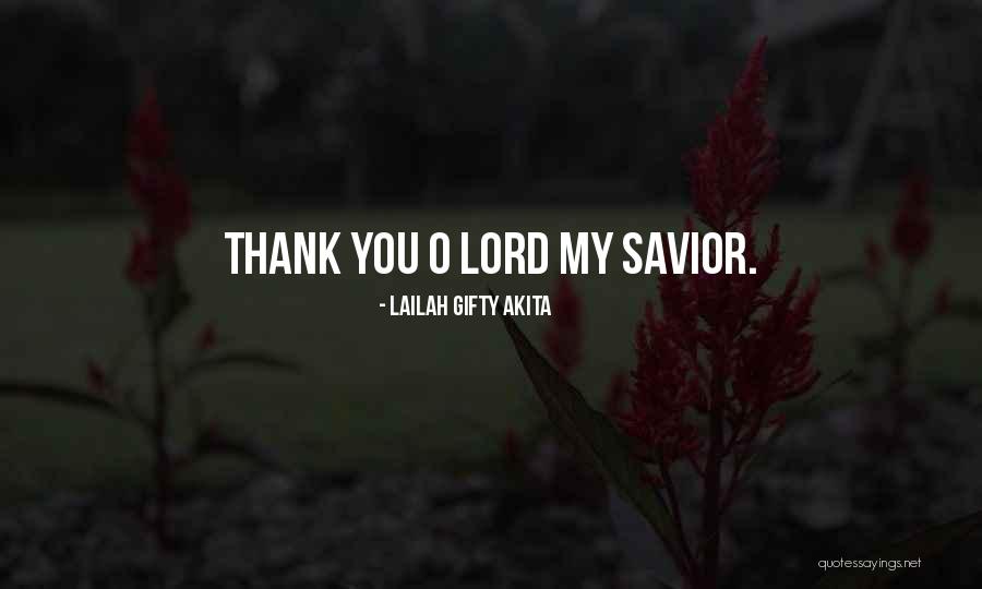 Thank You My Lord Quotes By Lailah Gifty Akita Thank You My Lord Quotes By Lailah Gifty Akita