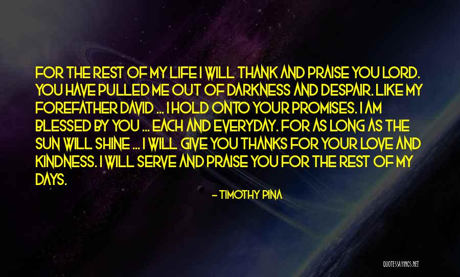 Thank You My Lord Quotes By Timothy Pina Thank You My Lord Quotes By Timothy Pina