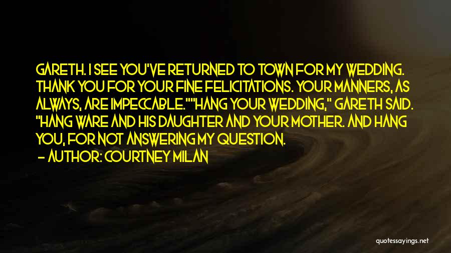 Thank You My Mother Quotes By Courtney Milan