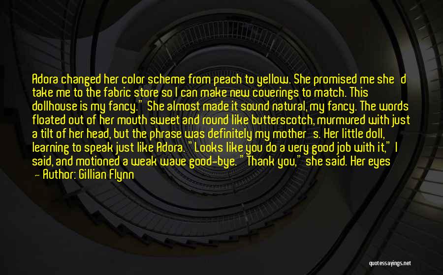 Thank You My Mother Quotes By Gillian Flynn