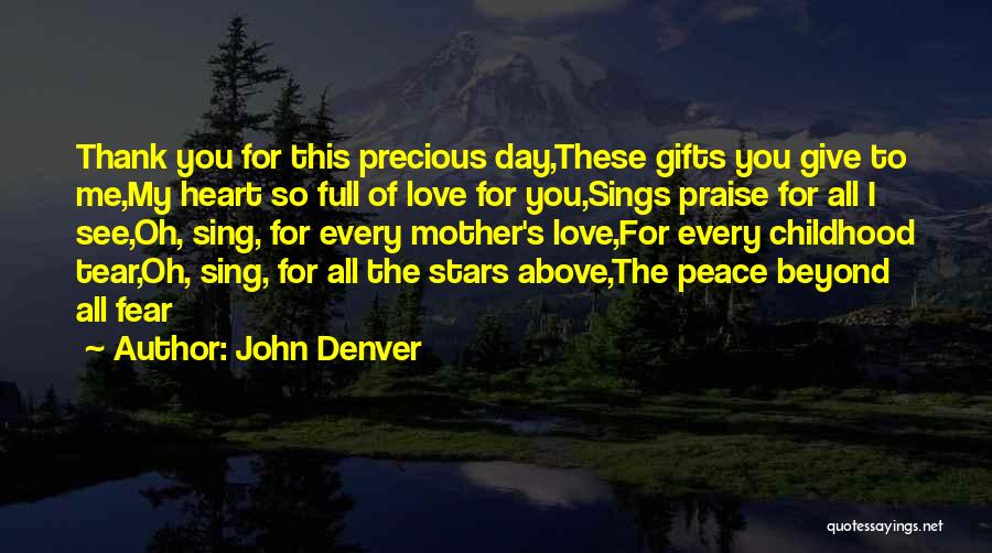 Thank You My Mother Quotes By John Denver