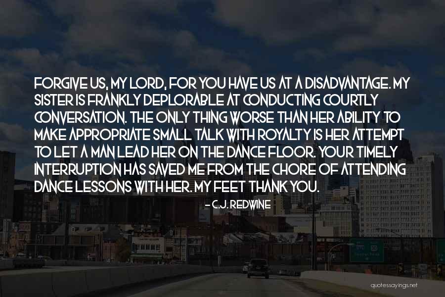 Thank You My Sister Quotes By C.J. Redwine Thank You My Sister Quotes By C.J. Redwine