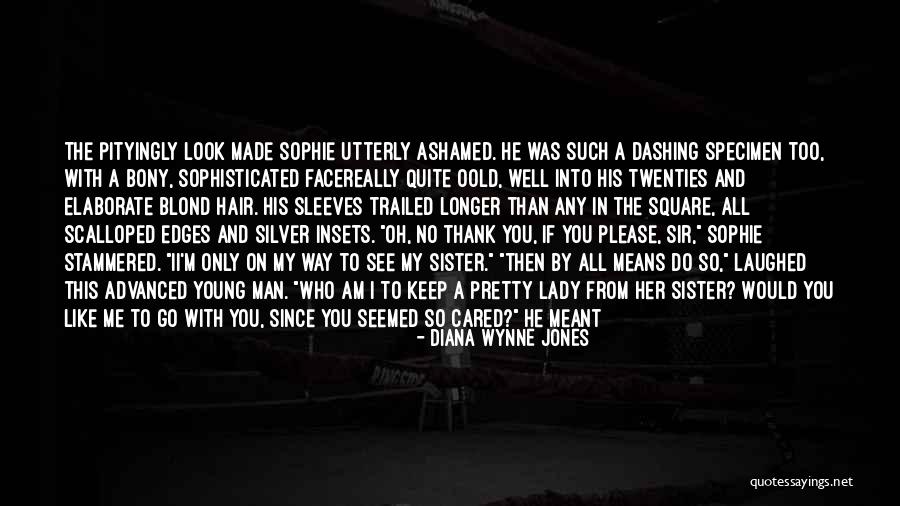 Thank You My Sister Quotes By Diana Wynne Jones Thank You My Sister Quotes By Diana Wynne Jones