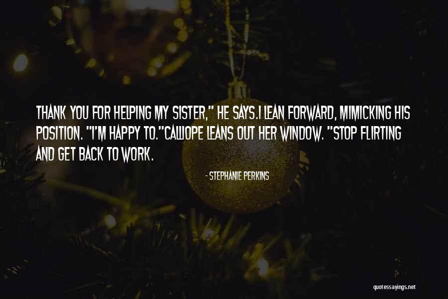 Thank You My Sister Quotes By Stephanie Perkins Thank You My Sister Quotes By Stephanie Perkins