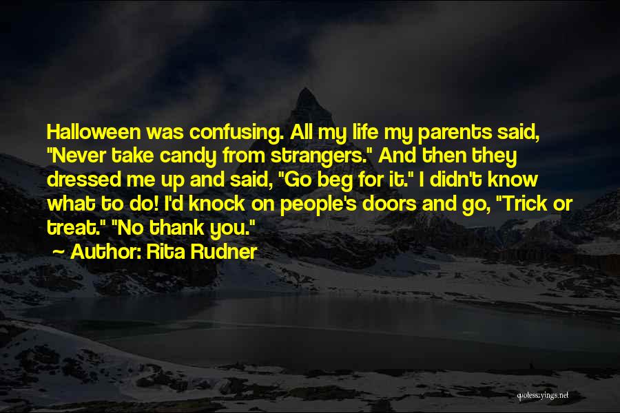 Thank You Parents Quotes By Rita Rudner