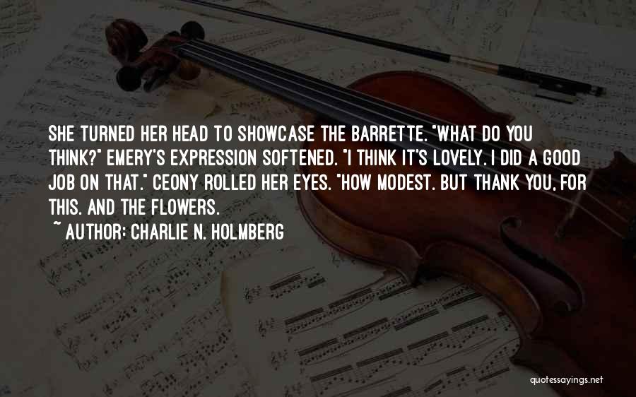 Thank You Quotes By Charlie N. Holmberg