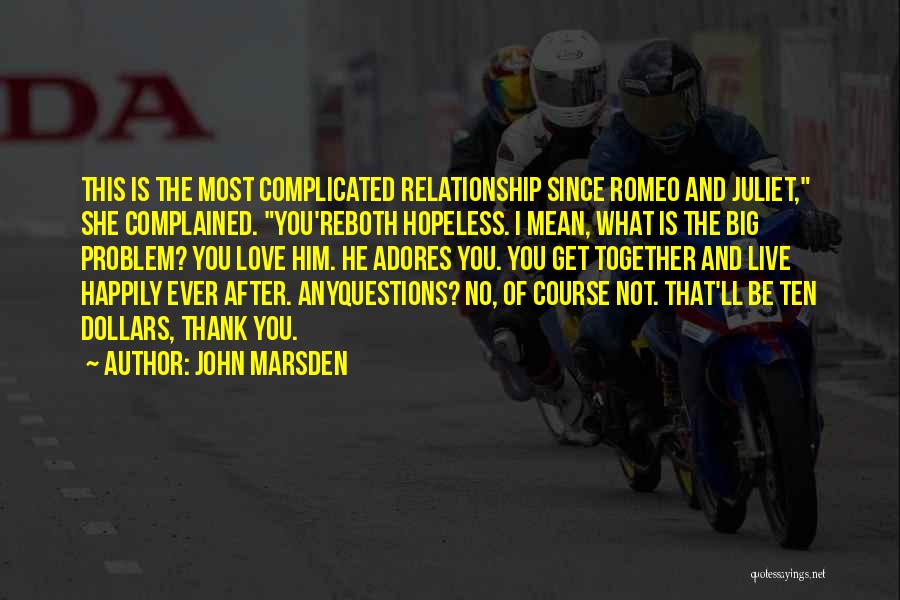 Thank You Relationship Quotes By John Marsden