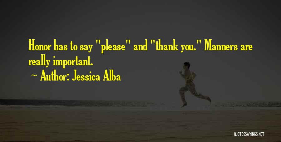Thank You Say Quotes By Jessica Alba