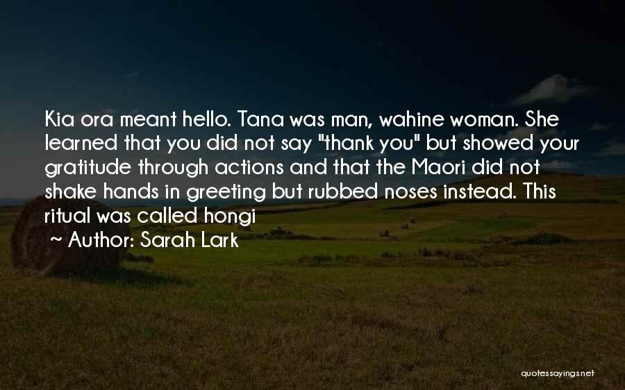 Thank You Say Quotes By Sarah Lark