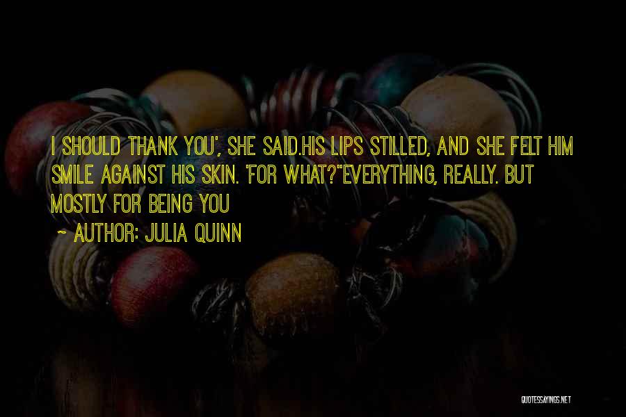 Thank You Smile Quotes By Julia Quinn