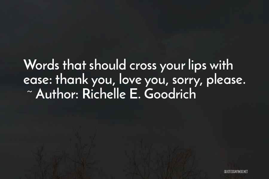 Thank You So Much For Your Kindness Quotes By Richelle E. Goodrich