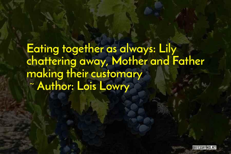 Thank You So Much Honey Quotes By Lois Lowry