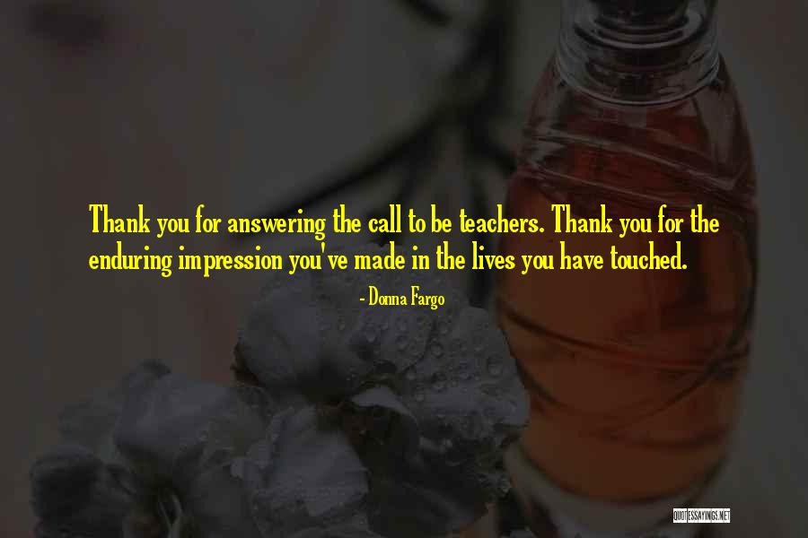 Thank You So Much Teacher Quotes By Donna Fargo