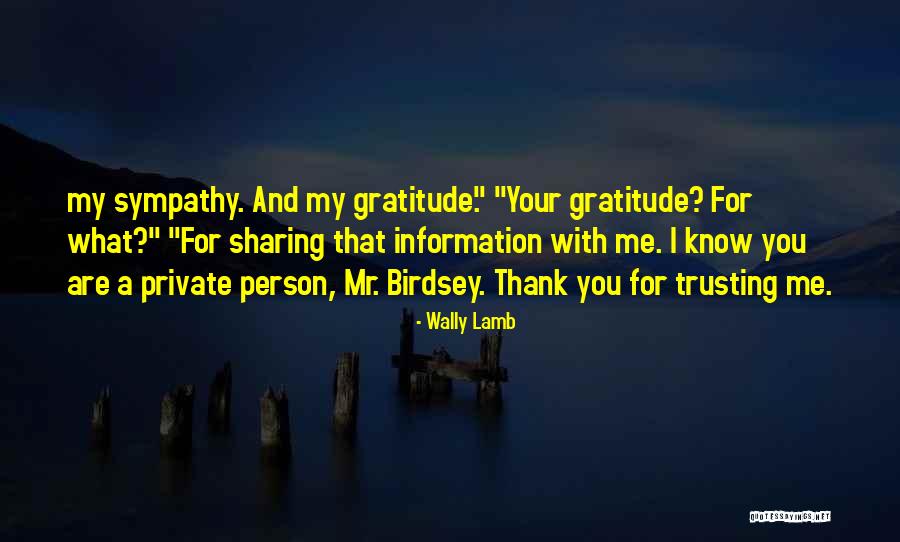 Thank You Sympathy Quotes By Wally Lamb