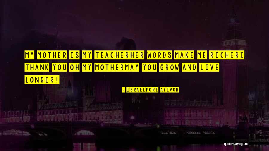 Thank You Teacher Quotes By Israelmore Ayivor Thank You Teacher Quotes By Israelmore Ayivor