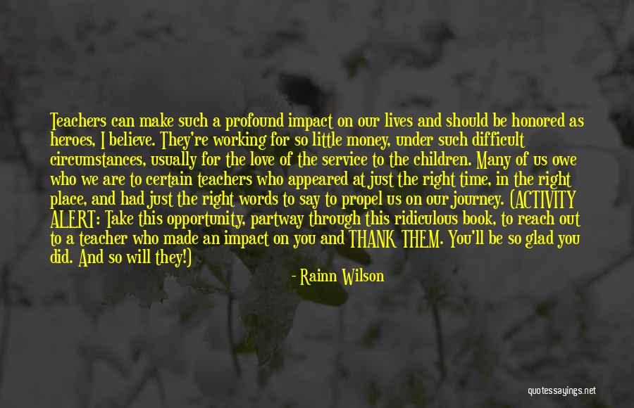 Thank You Teacher Quotes By Rainn Wilson