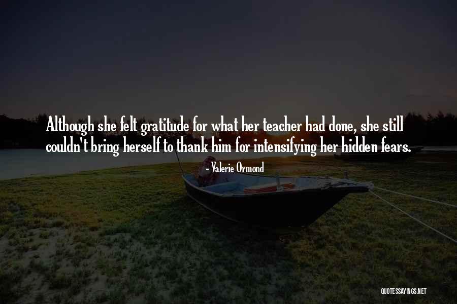 Thank You Teacher Quotes By Valerie Ormond Thank You Teacher Quotes By Valerie Ormond