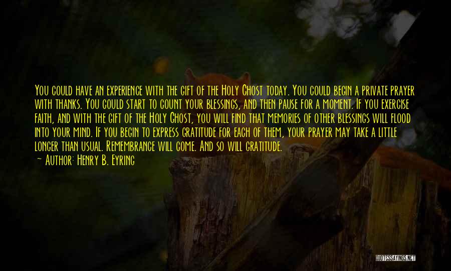 Thank You Today Quotes By Henry B. Eyring