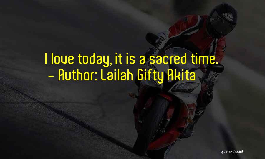 Thank You Today Quotes By Lailah Gifty Akita