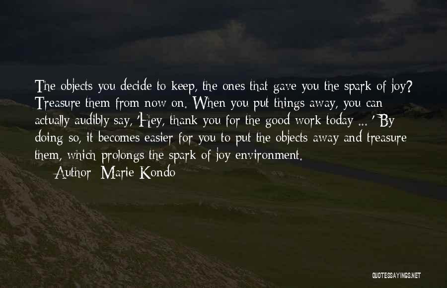 Thank You Today Quotes By Marie Kondo