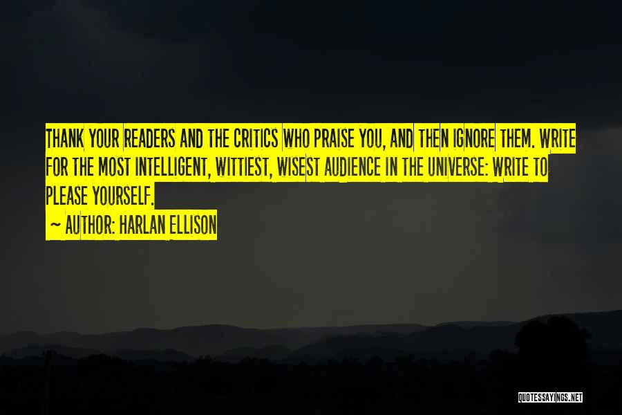 Thank You Universe Quotes By Harlan Ellison Thank You Universe Quotes By Harlan Ellison