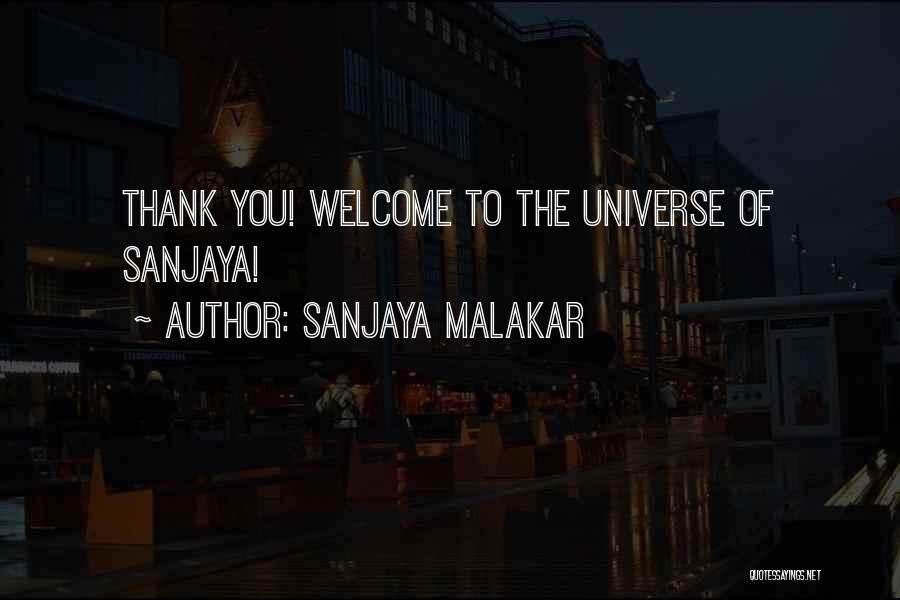 Thank You Universe Quotes By Sanjaya Malakar