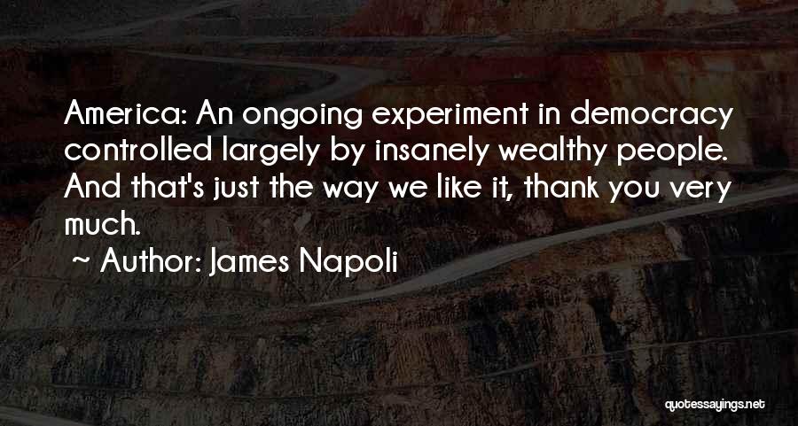 Thank You Very Much Quotes By James Napoli