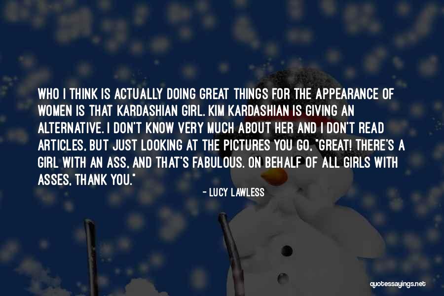Thank You Very Quotes By Lucy Lawless Thank You Very Quotes By Lucy Lawless