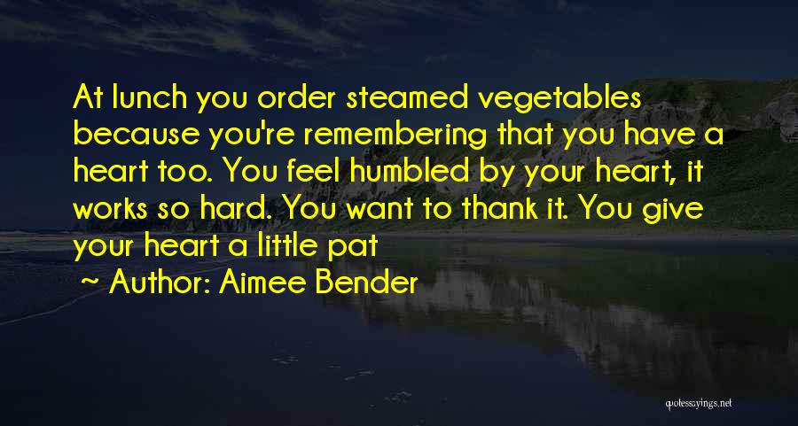 Thank You You Quotes By Aimee Bender