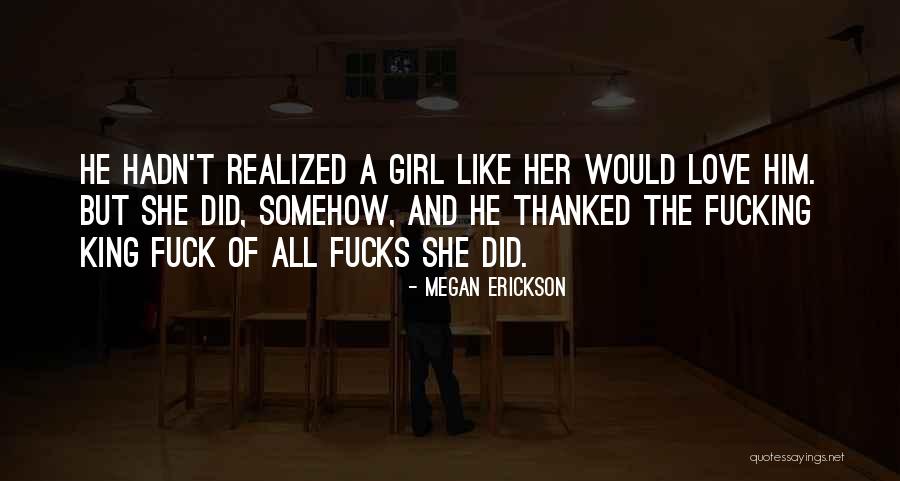 Thanked Him Quotes By Megan Erickson Thanked Him Quotes By Megan Erickson