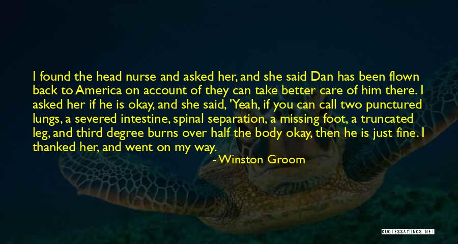 Thanked Him Quotes By Winston Groom Thanked Him Quotes By Winston Groom
