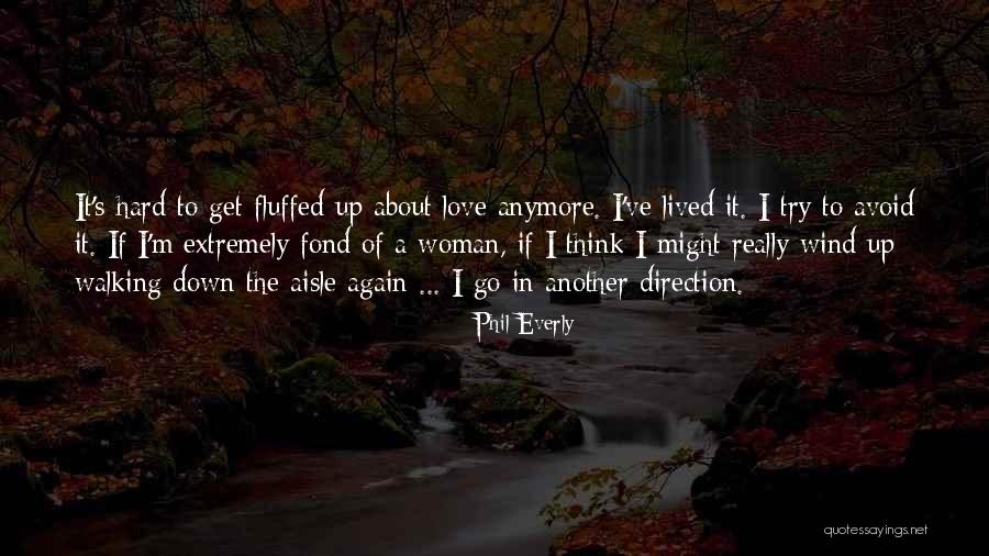 Thanked Synonym Quotes By Phil Everly Thanked Synonym Quotes By Phil Everly