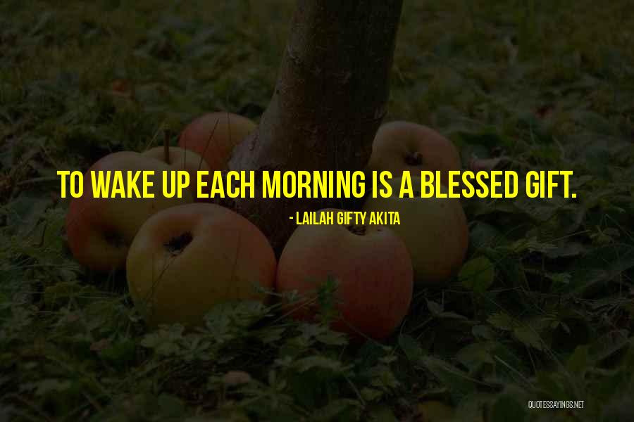 Thankful And Blessed Quotes By Lailah Gifty Akita