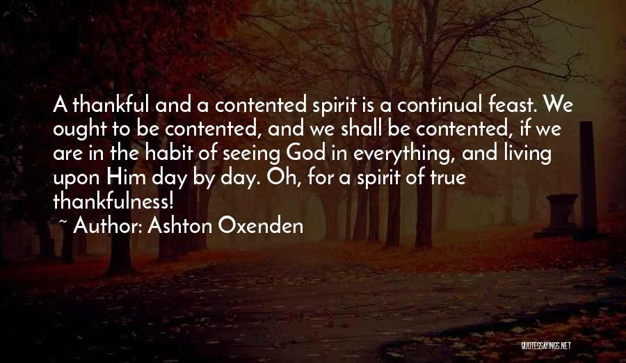 Thankful And Contented Quotes By Ashton Oxenden