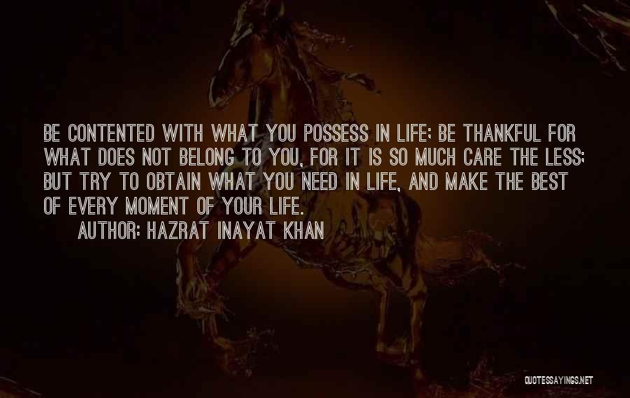 Thankful And Contented Quotes By Hazrat Inayat Khan