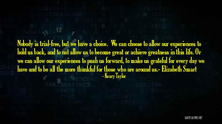 Thankful And Grateful Quotes By Keary Taylor Thankful And Grateful Quotes By Keary Taylor