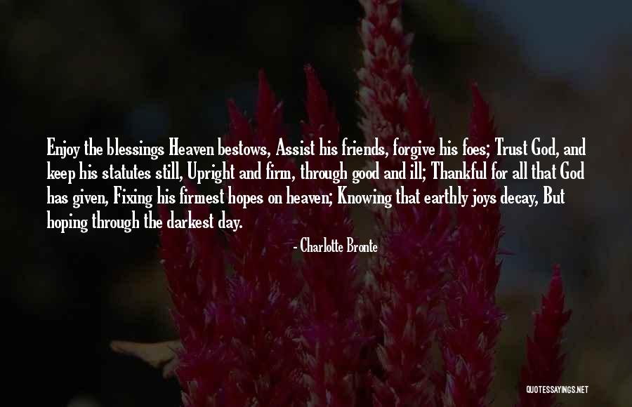 Thankful Blessing God Quotes By Charlotte Bronte Thankful Blessing God Quotes By Charlotte Bronte