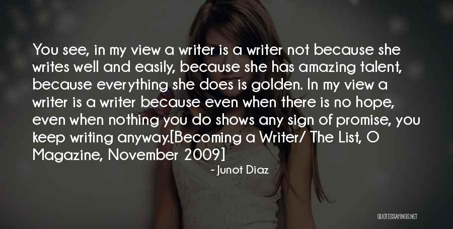 Thankful For Coworkers Quotes By Junot Diaz Thankful For Coworkers Quotes By Junot Diaz