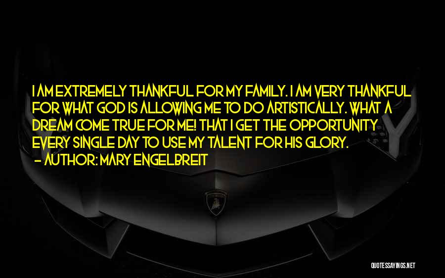 Thankful For Family Quotes By Mary Engelbreit