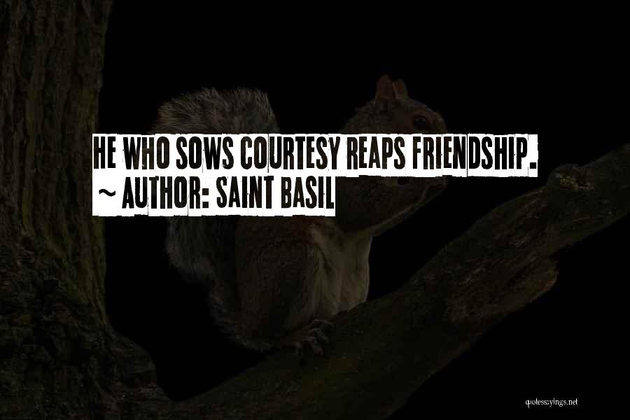 Thankful For Friendship Quotes By Saint Basil