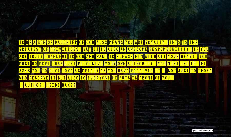 Thankful For Having A Daughter Quotes By Heidi Baker Thankful For Having A Daughter Quotes By Heidi Baker