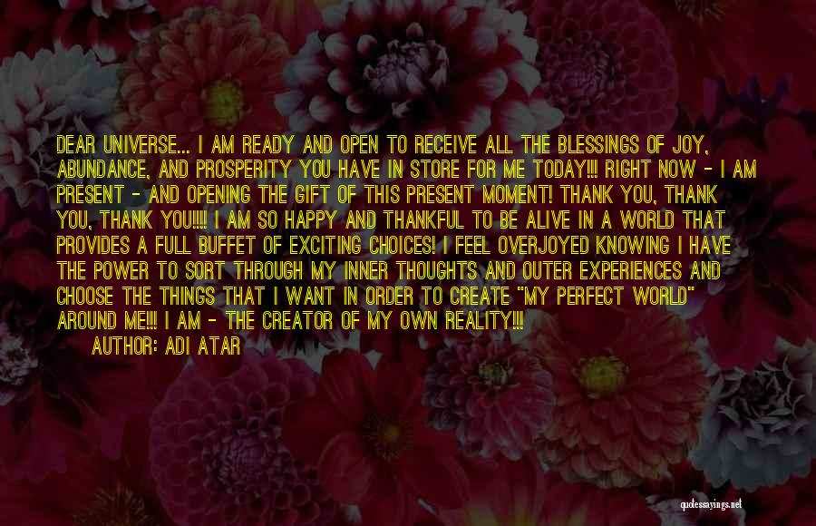 Thankful For Many Blessings Quotes By Adi Atar Thankful For Many Blessings Quotes By Adi Atar