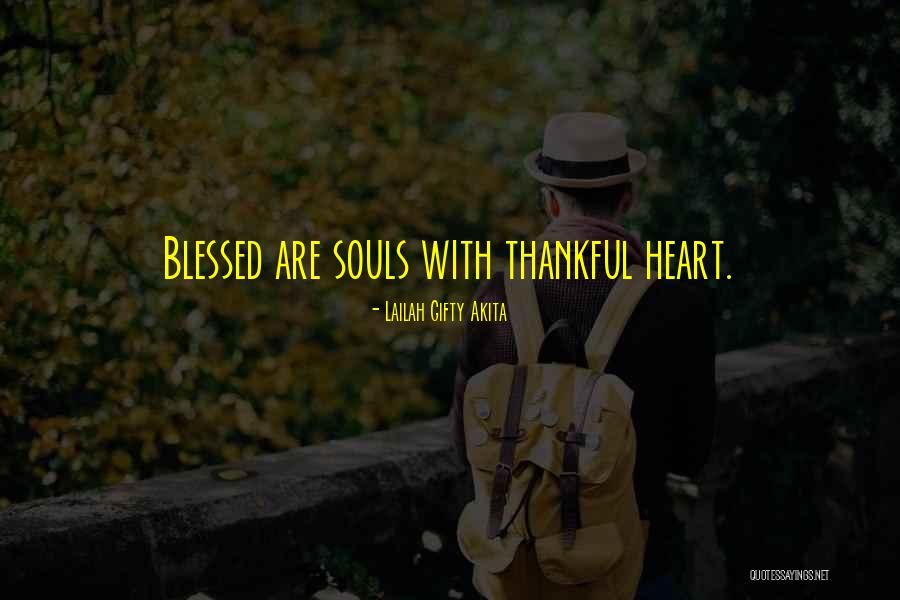 Thankful For Many Blessings Quotes By Lailah Gifty Akita