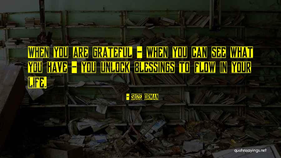 Thankful For Many Blessings Quotes By Suze Orman