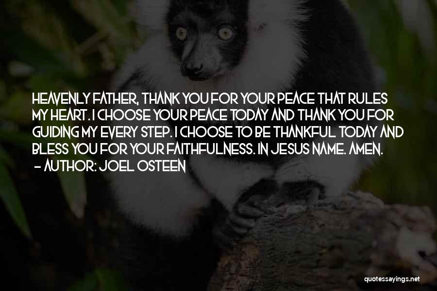 Thankful For My Father Quotes By Joel Osteen